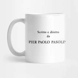 Written and Directed by Pier Paolo Pasolini Mug